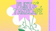 FLINTA*Tanzcafé 